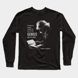 Albert Einstein quote Long Sleeve T-Shirt